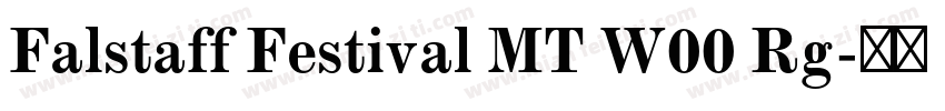 Falstaff Festival MT W00 Rg字体转换